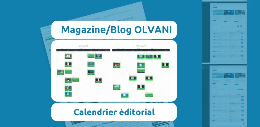 Nouveauté magazine : Maximiser l'impact de votre contenu avec un calendrier éditorial